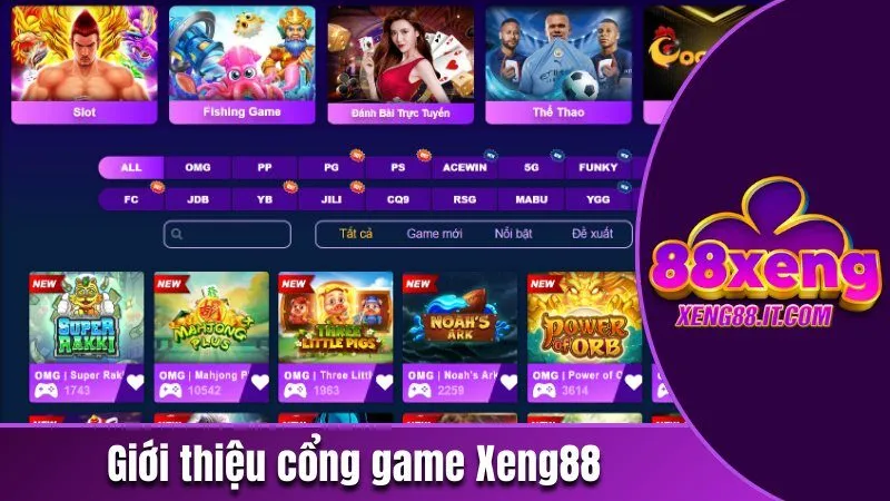 Xeng88 - Cổng Game Giải Trí Đổi Thưởng Uy Tín | Chơi Là Thắng 19 Giới thiệu cổng game Xeng88